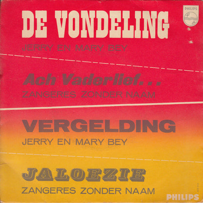 Jerry En Mary Bey / Zangeres Zonder Naam - De Vondeling / Ach Vaderlief Vinyl Singles EP Vinyl Very Good (VG) <br> Hoes Good Plus (G+)