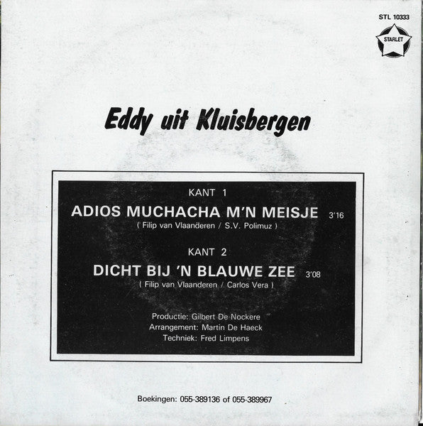 Eddy Uit Kluisbergen - Adios Muchacha M'n Meisje Vinyl Singles Vinyl Goed / Hoes Redelijk