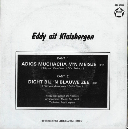 Eddy Uit Kluisbergen - Adios Muchacha M'n Meisje Vinyl Singles Vinyl Goed / Hoes Redelijk