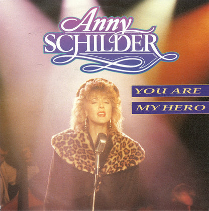 Anny Schilder - You Are My Hero