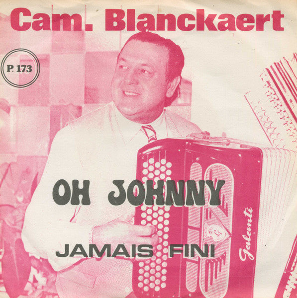 Camille Blanckaert - Oh Johnny 37104 Vinyl Singles Goede Staat