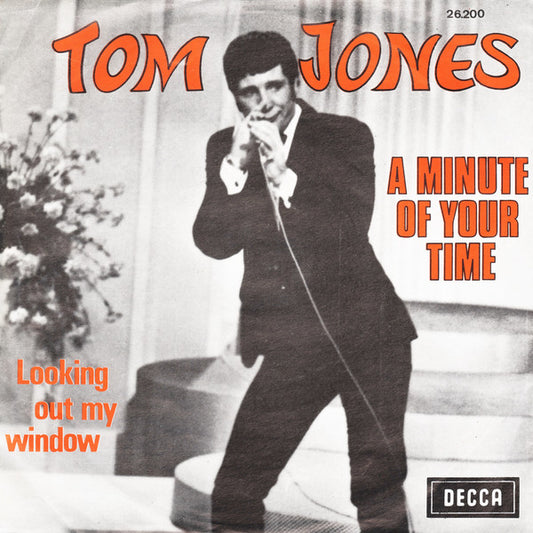 Tom Jones - A Minute Of Your Time Vinyl Singles Vinyl Very Good (VG) <br> Hoes Good Plus (G+)