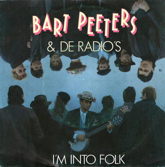 Bart Peeters & De Radio's - I'm Into Folk