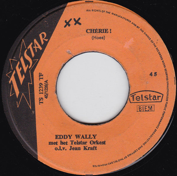 Eddy Wally - Chérie! Vinyl Singles Vinyl (VG) <br> Hoes Generic