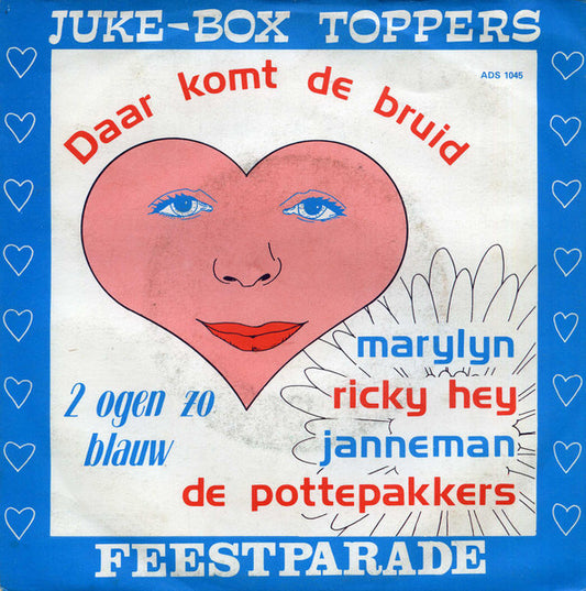Marylyn, Ricky Hey, Janneman, De Pottepakkers - Daar Komt De Bruid Vinyl Singles Vinyl Very Good (VG) <br> Hoes Good Plus (G+)