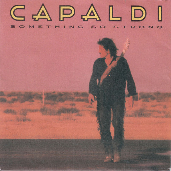 Jim Capaldi - Something So Strong Vinyl Singles Vinyl Very Good (VG) <br> Hoes Good Plus (G+)