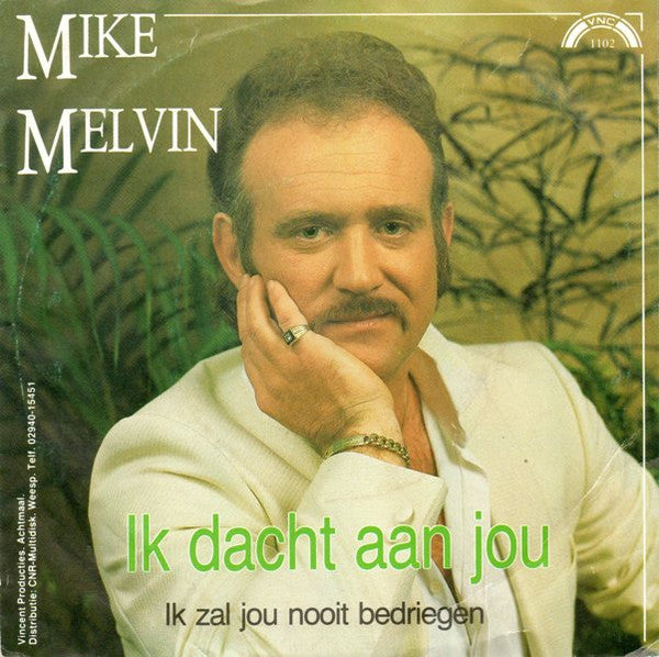 Mike Melvin - Ik Dacht Aan Jou Vinyl Singles Vinyl Very Good (VG) <br> Hoes Good Plus (G+)