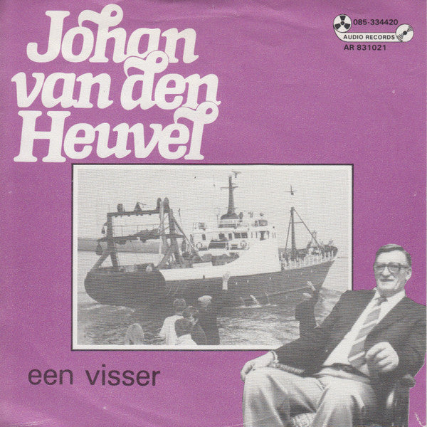 Johan van den Heuvel - Een Visser 35493 Vinyl Singles Goede Staat