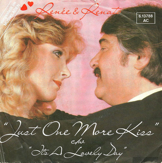 Renée & Renato - Just One More Kiss Vinyl Singles Vinyl Very Good (VG) <br> Hoes Good Plus (G+)