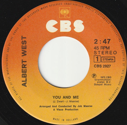 Albert West - You And Me (B-Keus) Vinyl Singles Vinyl Goed / Hoesje Redelijk "VINYLSINGLES.NL"