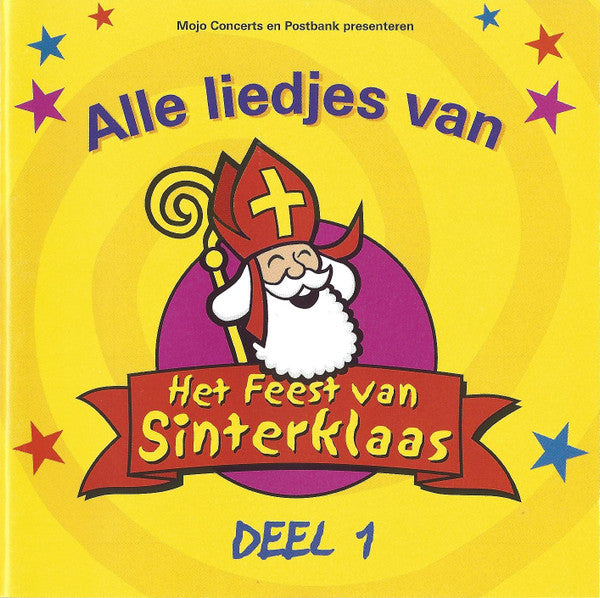 Various - Alle Liedjes Van Het Feest Van Sinterklaas Deel * (CD) Compact Disc Goede Staat