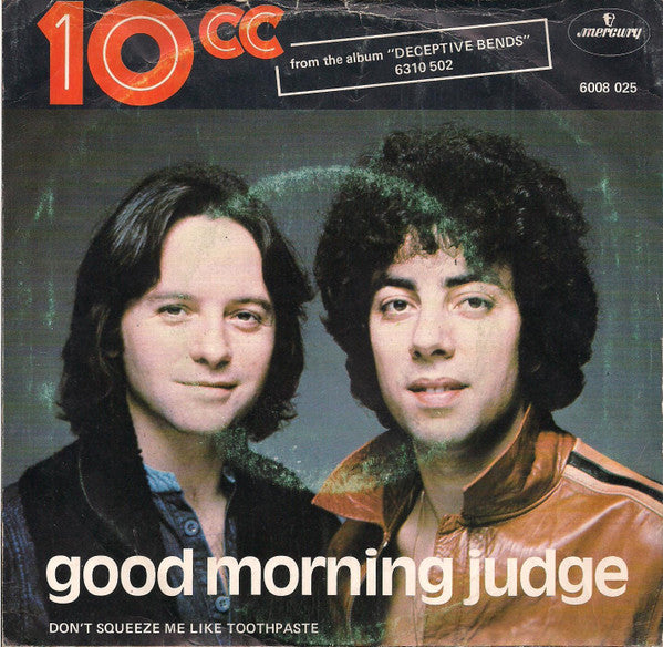 10cc - Good Morning Judge 17510 Vinyl Singles Goede Staat