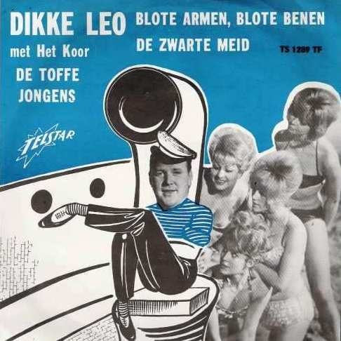 Dikke Leo - Blote Armen Blote Benen 36625 Vinyl Singles Goede Staat