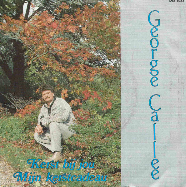 George Callee - Kerst Bij Jou 37433 Vinyl Singles Goede Staat