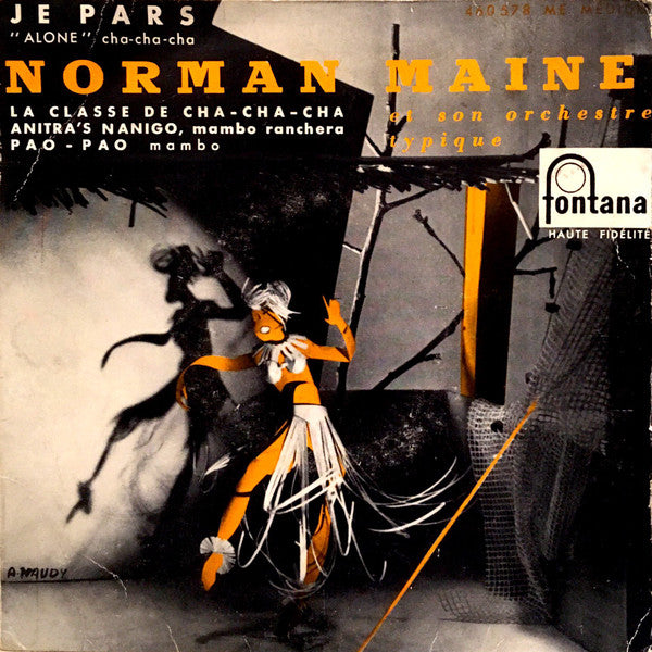 Norman Maine Et Son Orchestre - Je Pars = Alone
