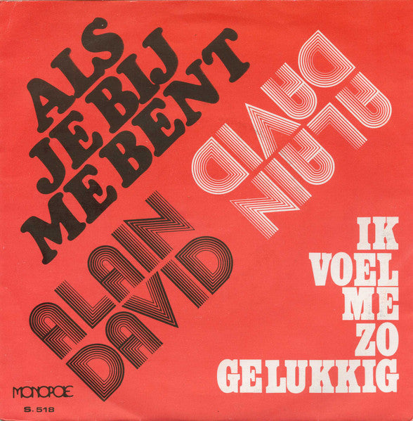 Alain David - Als Je Bij Me Bent 38940 Vinyl Singles Goede Staat