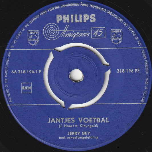 Jerry Bey - Jantje's Voetbal Vinyl Singles Vinyl Zeer Goed / Hoesje Generic "VINYLSINGLES.NL"