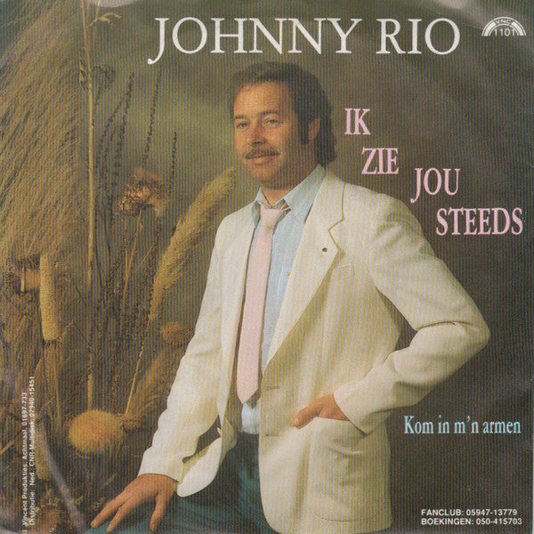 Johnny de Rio - Ik Zie Jou Steeds Vinyl Singles Vinyl Very Good (VG) <br> Hoes Good Plus (G+)