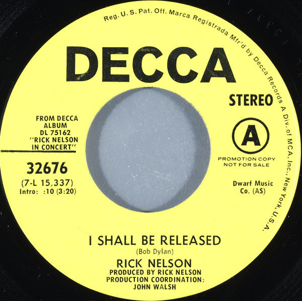Ricky Nelson - I Shall Be Released Vinyl Singles Vinyl Very Good (VG) <br> Hoes Good Plus (G+)