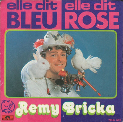 Rémy Bricka - Elle Dit Bleu, Elle Dit Rose