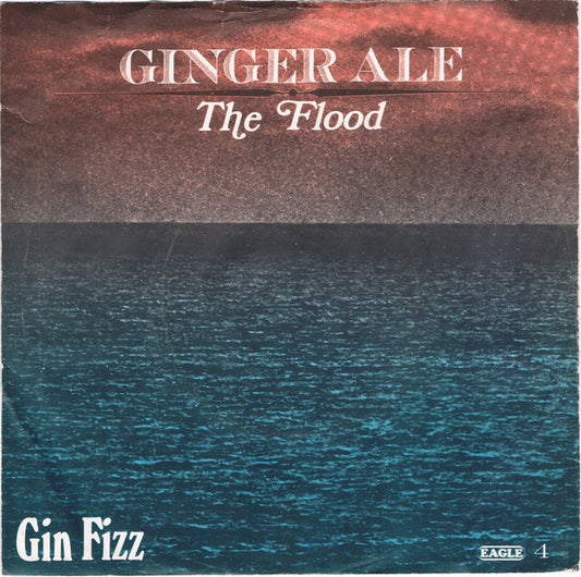 Ginger Ale - The Flood Vinyl Singles Vinyl Very Good (VG) <br> Hoes Good Plus (G+)
