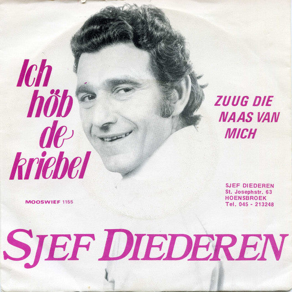 Sjef Diederen - Ich Höb De Kriebel Vinyl Singles Vinyl Very Good (VG) <br> Hoes Good Plus (G+)