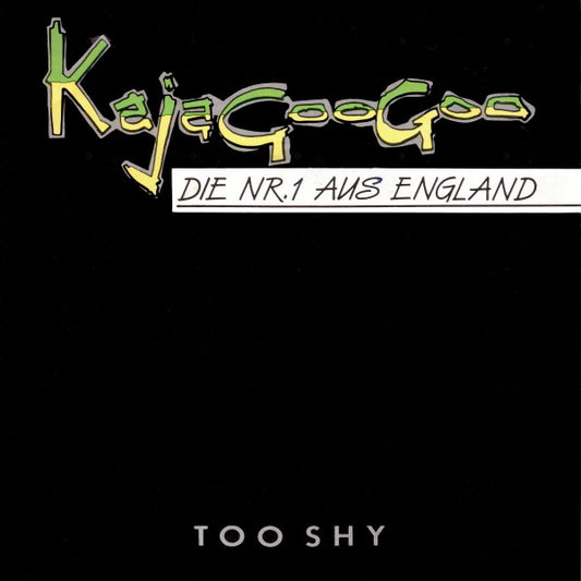 Kajagoogoo - Too Shy Vinyl Singles Vinyl Very Good (VG) <br> Hoes Good Plus (G+)