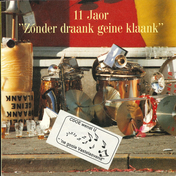 Zaate Hermenie Zonder Draank Geine Klaank - 11 Jaor Zonder Draank Geine Klaank 33984 Vinyl Singles VINYLSINGLES.NL