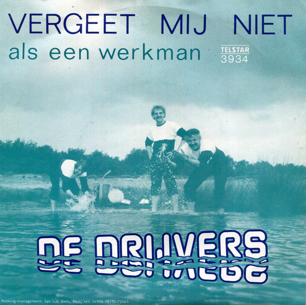 Drijvers - Vergeet Mij Niet Vinyl Singles Vinyl Very Good (VG) <br> Hoes Good Plus (G+)