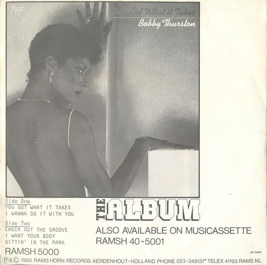 Bobby Thurston - You Got What It Takes Vinyl Singles Vinyl Zeer Goed / Hoesje Goed "VINYLSINGLES.NL"