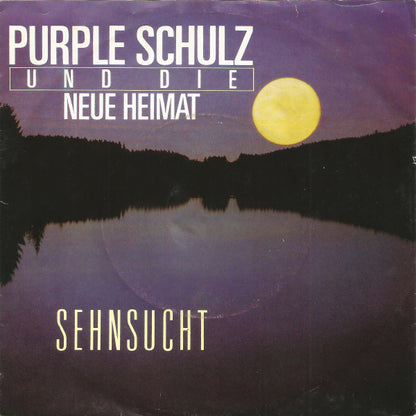Purple Schulz Und Neue Heimat - Sehnsucht Vinyl Singles Vinyl Very Good (VG) <br> Hoes Good Plus (G+)