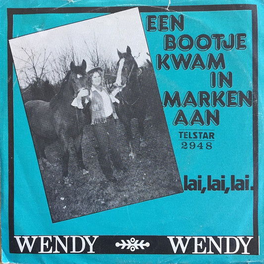 Wendy - Een Bootje Kwam In Marken Aan 33330 Vinyl Singles VINYLSINGLES.NL