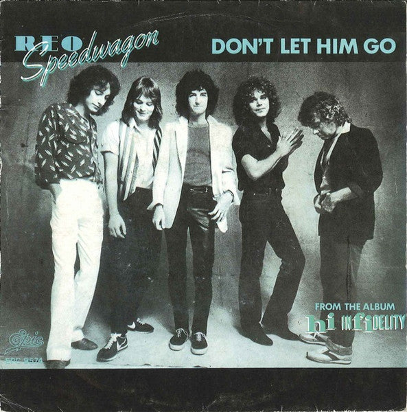 REO Speedwagon - Don't Let Him Go Vinyl Singles Vinyl Very Good (VG) <br> Hoes Good Plus (G+)