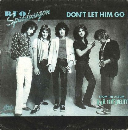 REO Speedwagon - Don't Let Him Go Vinyl Singles Vinyl Very Good (VG) <br> Hoes Good Plus (G+)