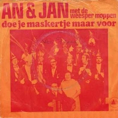 Duo An & Jan Met De Weesper Moppen - Doe Je Maskertje Maar Voor Vinyl Singles Vinyl Very Good (VG) <br> Hoes Good Plus (G+)