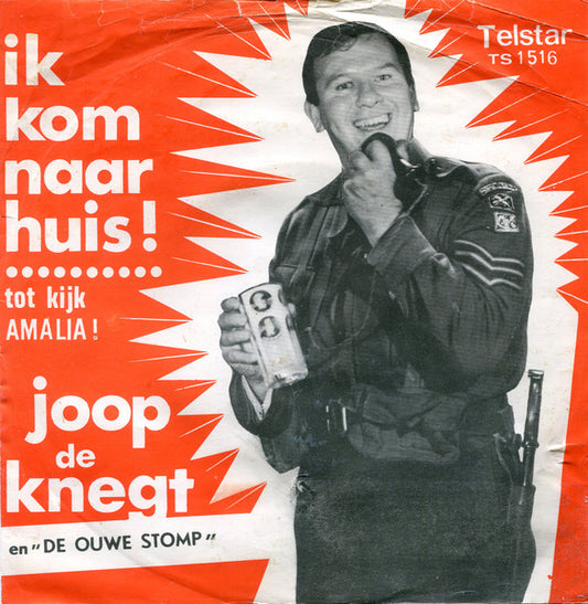 Joop de Knegt En De Ouwe Stomp - Ik Kom Naar Huis ! 35415 Vinyl Singles Goede Staat