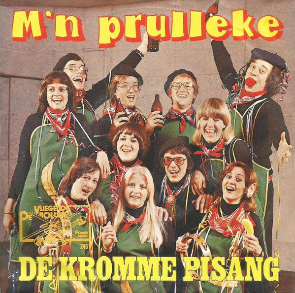 Kromme Pisang - M'n Prulleke 36403 Vinyl Singles Goede Staat