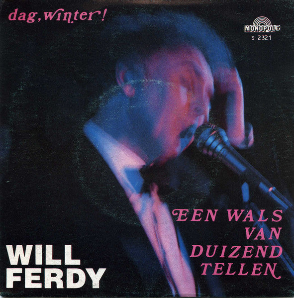 Will Ferdy - Een Wals Van Duizend Tellen 37038 Vinyl Singles Goede Staat