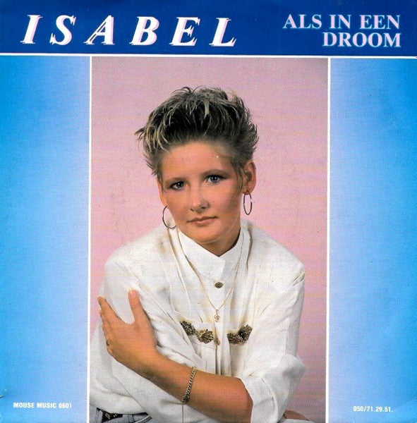 Isabel - Als In Een Droom Vinyl Singles Vinyl Very Good (VG) <br> Hoes Good Plus (G+)
