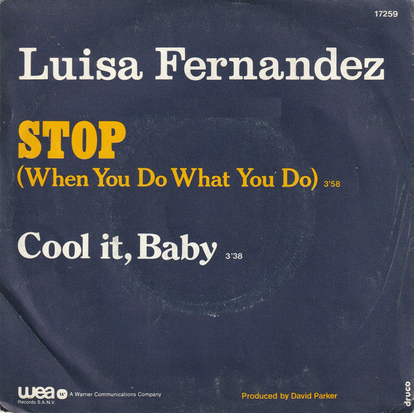 Luisa Fernandez - Stop (When You Do What You Do) Vinyl Singles Vinyl Very Good (VG) <br> Hoes Good Plus (G+)