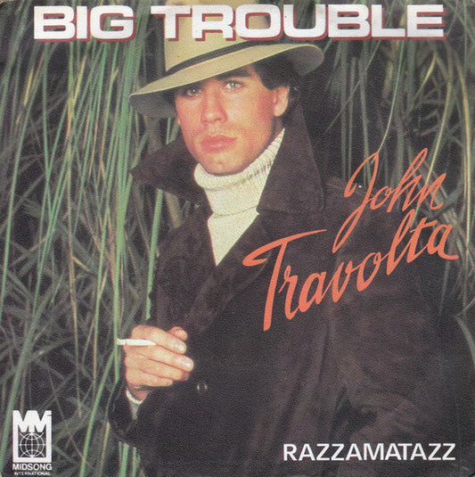 John Travolta - Big Trouble Vinyl Singles Vinyl Very Good (VG) <br> Hoes Good Plus (G+)