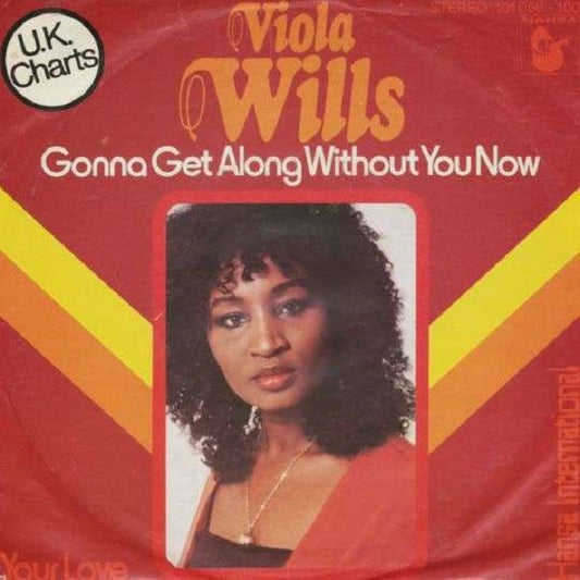 Viola Wills - Gonna Get Along Without You Now Vinyl Singles Vinyl Very Good (VG) <br> Hoes Good Plus (G+)
