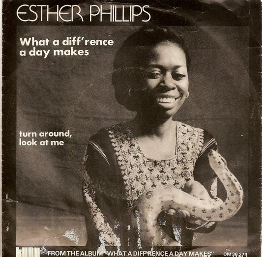 Esther Phillips - What A Diff'rence A Day Makes Vinyl Singles Vinyl Very Good (VG) <br> Hoes Good Plus (G+)