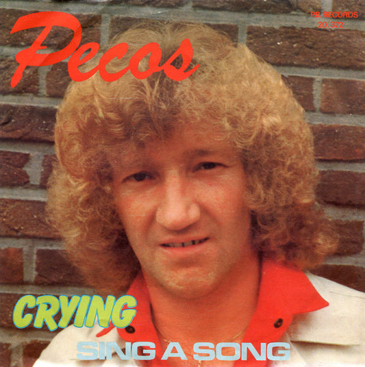 Pecos  - Crying 35586 Vinyl Singles Goede Staat