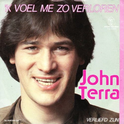 John Terra - 'K Voel Me Zo Verloren