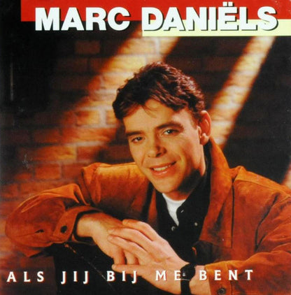 Marc Daniëls - Als Jij Bij Me Bent (CD) Compact Disc Goede Staat