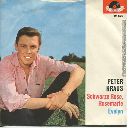 Peter Kraus - Schwarze Rose, Rosemarie Vinyl Singles Vinyl Very Good (VG) <br> Hoes Good Plus (G+)