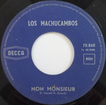 Los Machucambos - Non Monsieur Vinyl Singles Vinyl Very Good (VG) <br> Hoes Good Plus (G+)