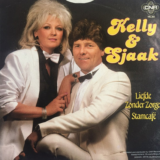 Kelly & Sjaak - Liefde Zonder Zorgen