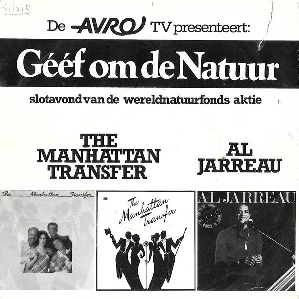 Manhattan Transfer / Al Jarreau - De AVRO TV Presenteert: Geef Om De Natuur Vinyl Singles Vinyl Very Good (VG) <br> Hoes Good Plus (G+)